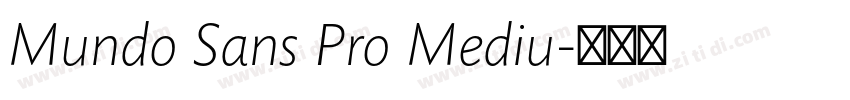 Mundo Sans Pro Mediu字体转换